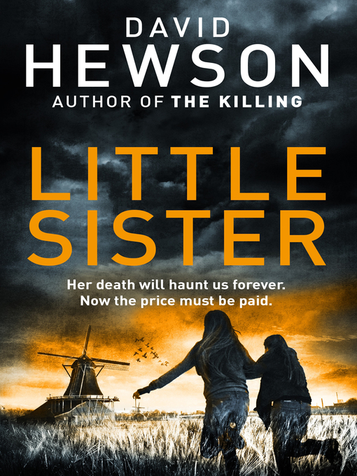 Title details for Little Sister by David Hewson - Available
